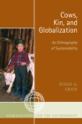 Image for Cows, Kin, and Globalization