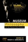 Image for Museum Philosophy for the Twenty-First Century