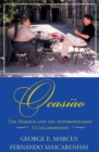 Image for Ocasiäao  : the marquis and the anthropologist, a collaboration