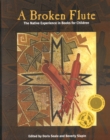 Image for A Broken Flute : The Native Experience in Books for Children