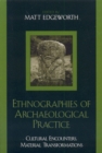 Image for Ethnographies of Archaeological Practice