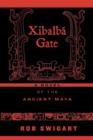 Image for Xibalba Gate : A Novel of the Ancient Maya