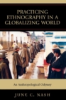 Image for Practicing Ethnography in a Globalizing World