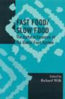 Image for Fast Food/Slow Food : The Cultural Economy of the Global Food System