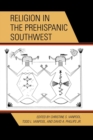 Image for Religion in the Prehispanic Southwest