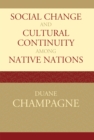 Image for Social Change and Cultural Continuity among Native Nations