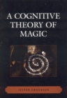 Image for A Cognitive Theory of Magic