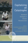 Image for Capitalizing on Catastrophe : Neoliberal Strategies in Disaster Reconstruction