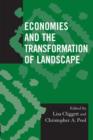 Image for Economies and the Transformation of Landscape