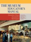 Image for The Museum Educator&#39;s Manual