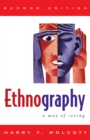 Image for Ethnography : A Way of Seeing