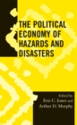 Image for The Political Economy of Hazards and Disasters