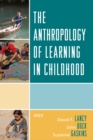 Image for The Anthropology of Learning in Childhood