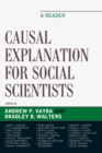 Image for Causal explanation for social scientists  : a reader