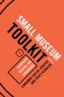 Image for The small museum toolkit.:  (Leadership, mission, and governance) : Book 1,