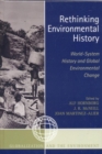 Image for Rethinking environmental history: world-system history and global environmental change