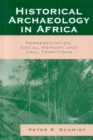 Image for Historical Archaeology in Africa: Representation, Social Memory, and Oral Traditions