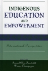 Image for Indigenous Education and Empowerment: International Perspectives