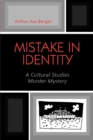 Image for Mistake in Identity: A Cultural Studies Murder Mystery