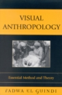 Image for Visual Anthropology: Essential Method and Theory