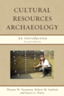 Image for Cultural Resources Archaeology: An Introduction