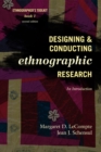 Image for Designing &amp; conducting ethnographic research: an introduction
