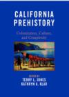 Image for California Prehistory : Colonization, Culture, and Complexity