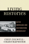Image for Living Histories: Native Americans and Southwestern Archaeology