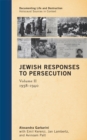 Image for Jewish responses to persecution.: (1938-1940)