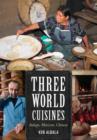 Image for Three World Cuisines : Italian, Mexican, Chinese