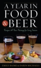Image for A year in food and beer: recipes and beer pairings for every season