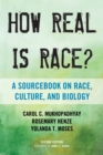 Image for How Real Is Race? : A Sourcebook on Race, Culture, and Biology