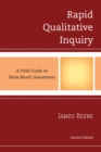 Image for Rapid qualitative inquiry  : a field guide to team-based assessment