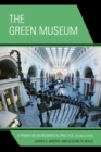 Image for The green museum: a primer on environmental practice