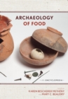 Image for Archaeology of food: an encyclopedia