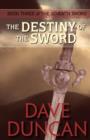 Image for The Destiny of the Sword (the Seventh Sword Trilogy Book 3)