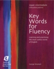 Image for Key words for fluency  : learning and practising the most useful words in English: Upper intermediate collocation practice
