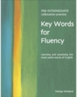 Image for Key Words for Fluency Pre-Intermediate : Learning and practising the most useful words of English