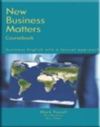 Image for New business matters  : business English with a lexical approach: Workbook