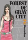 Image for Forest Of Gray City, Vol. 2