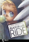 Image for Maximum Ride: The Manga : Vol. 5