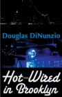 Image for Hot-Wired in Brooklyn