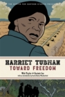 Image for Harriet Tubman  : toward freedom