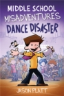 Image for Middle School Misadventures: Dance Disaster