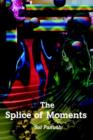 Image for The Splice of Moments