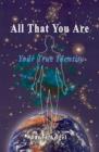 Image for All That You are : Your True Identity