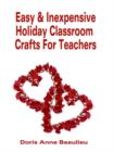 Image for Easy and Inexpensive Holiday Classroom Crafts for Teachers