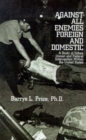 Image for Against All Enemies Foreign and Domestic
