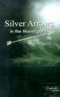 Image for Silver Arrows in the Moonlight