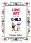 Image for Love, Art and the Child